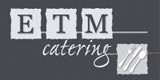 ETM catering